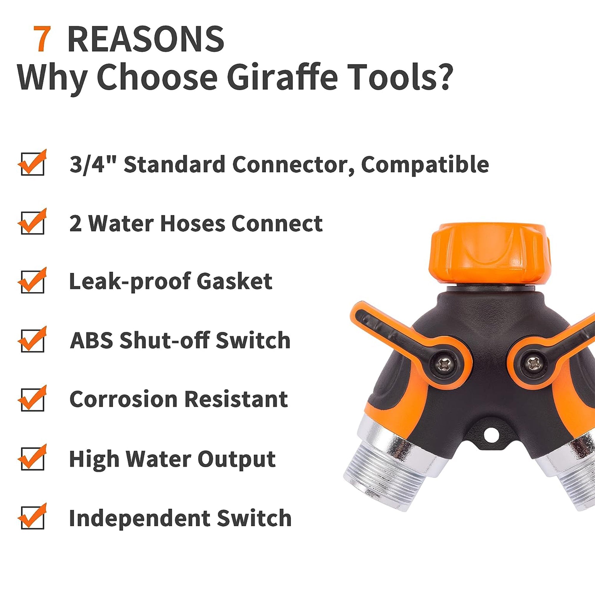 The Giraffe water hose splitter is made of high-quality brass which is rust-resistant and corrosion-resistant. Its all-brass construction ensures superior