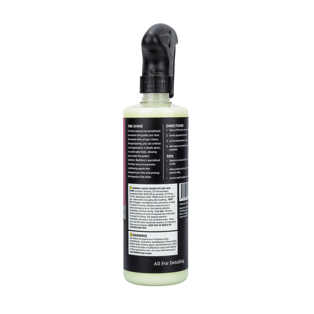 Tire Shine Brilliant Shine and Tire Protection Tire Shine achieves the perfect look and protection for your tires. It delivers a long-lasting, glossy finish